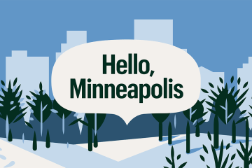 Hello, Minneapolis