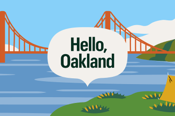 Hello, Oakland