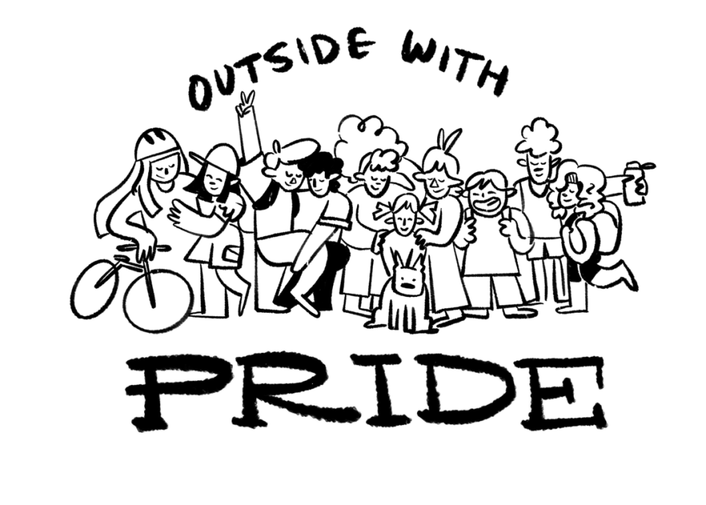 An illustration of a variety of cartoon people standing in a line together, smiling. Some of them are embracing. Text reads "Outside with Pride."