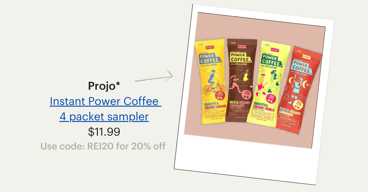 A photo of Projo Instant Power Coffee 4-packet sampler, $11.99. Use code: REI20 for 20% off