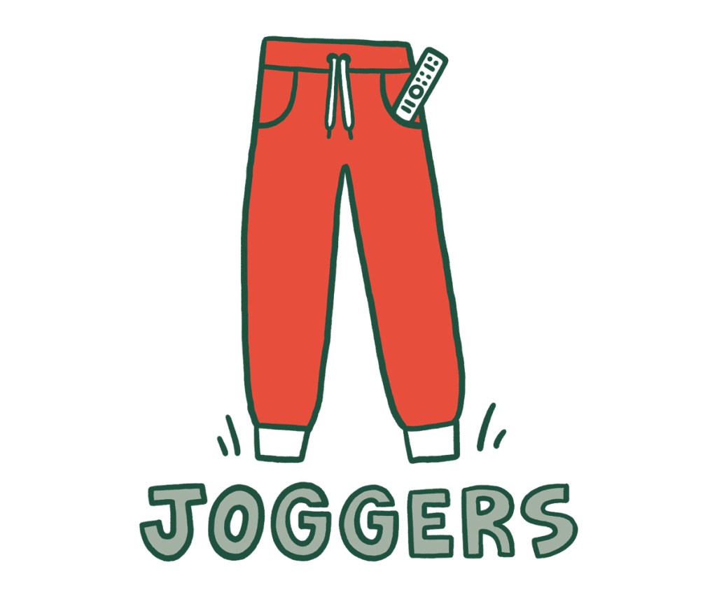 An illustration of jogger pants, with a remote control coming out of one of the front pockets The word 'joggers' is written underneath